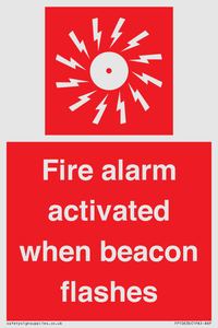 Fire alarm activated when beacon flashes